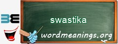 WordMeaning blackboard for swastika